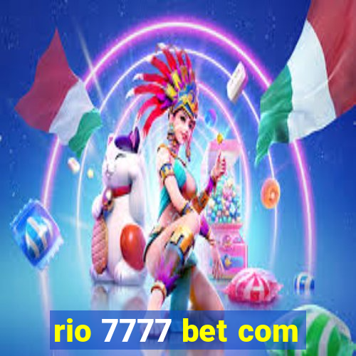 rio 7777 bet com